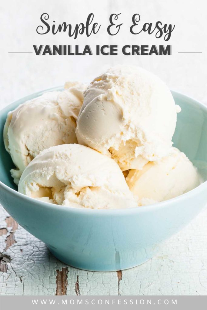 Easy Vanilla Ice Cream Recipe • Moms Confession