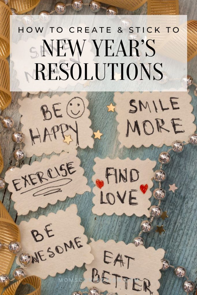 How to Create and Stick With Your New Year's Resolutions All Year