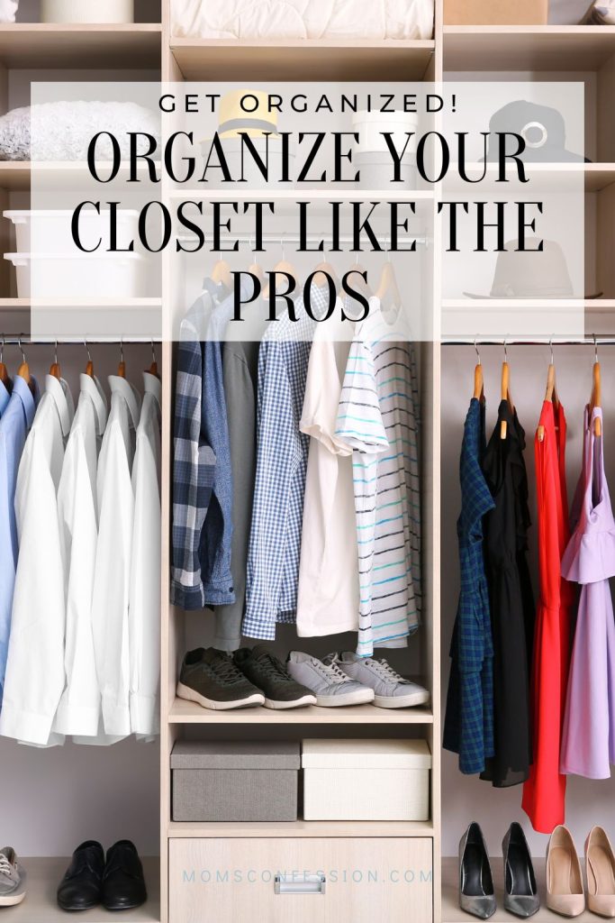 Organize your closet like the pros