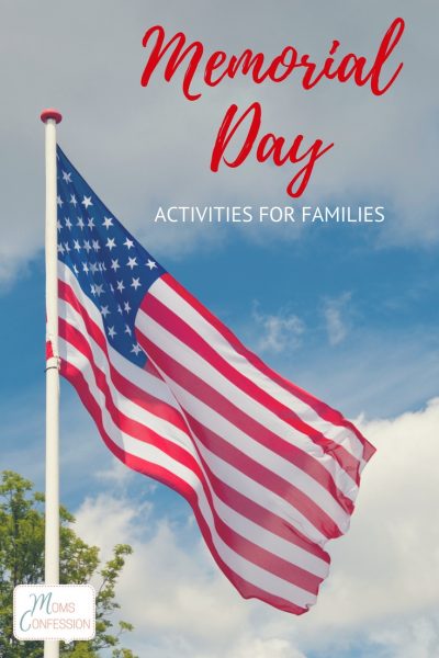 Memorial Day Activity Ideas for Families • Moms Confession