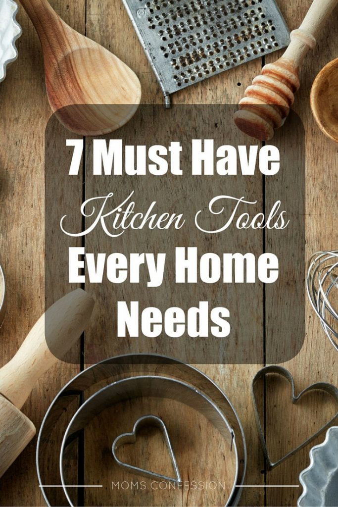 7 Must-Have Kitchen Tools Every Home Needs • Moms Confession