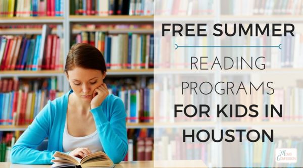 Free Summer Reading Programs For Kids For Houston & Surrounding Areas ...