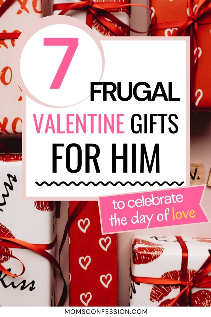 7 Frugal Valentines Presents Ideas For Men