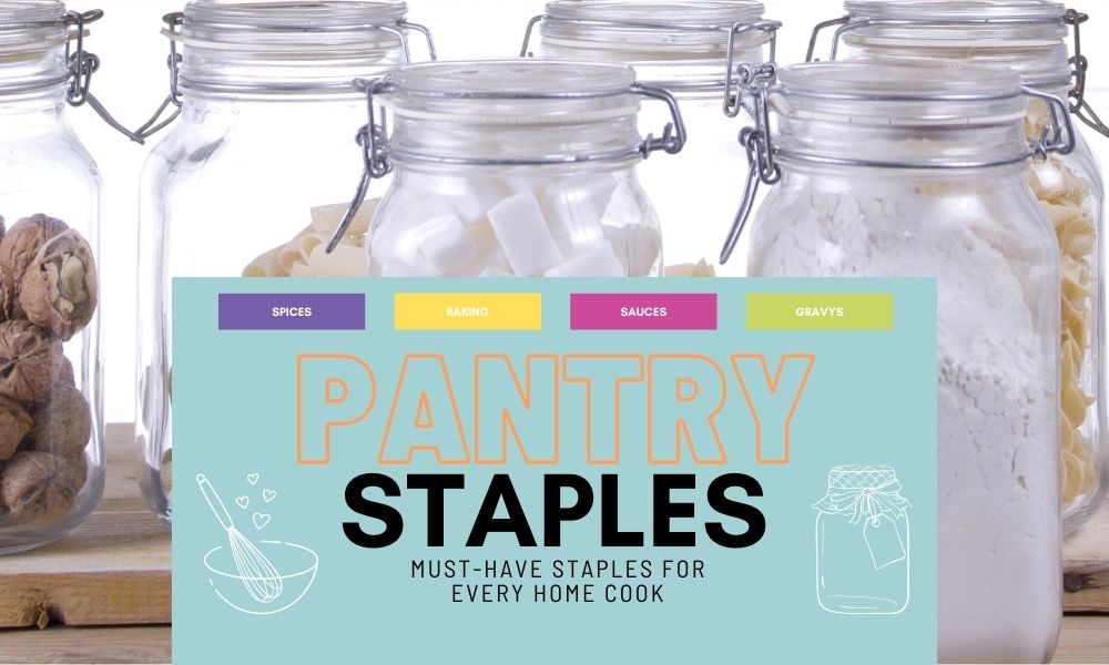 Pantry Staples For Every Home